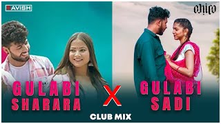 Gulabi Sharara X Gulabi Sadi | Club Mix | Inder Arya X Sanju Rathod | DJ Ravish & DJ Chico