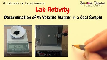 Determination of Percentage Volatile Matter in a Coal Sample |Lab Activity| Engineering Chemistry