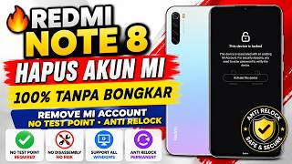 Cara atasi Redmi Note 8 Lupa akun Mi tanpa Test Point Tanpa Bongkar Anti Relock Anti Gagal