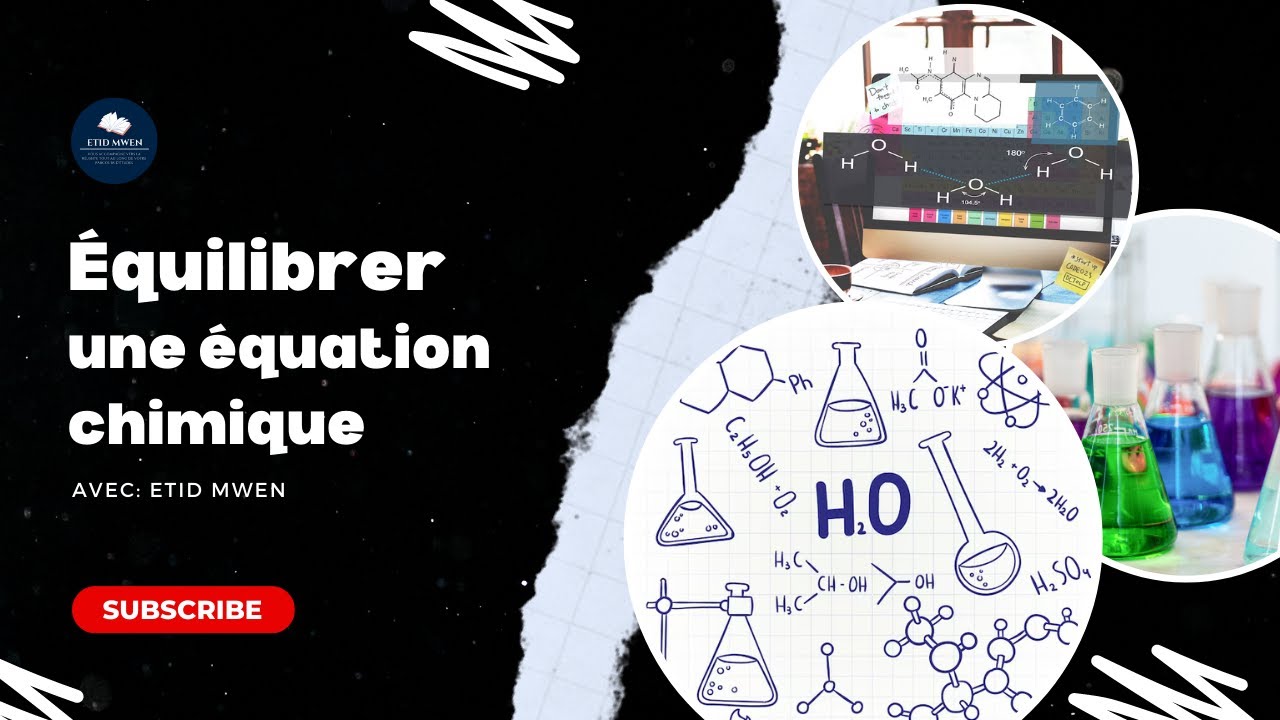 Comment équilibrer une équation chimique ? - YouTube