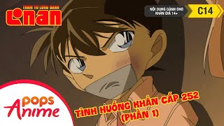 Thám Tử Lừng Danh Conan - Tập 673-Tình Huống Khẩn Cấp 252 (Phần 1)-Trọn Bộ Conan