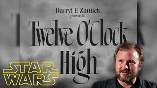 Twelve O'Clock High - The Hidden Influences Behind Star Wars Episode VIII: The Last Jedi