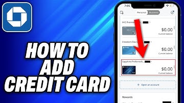 How To Add Credit Card to Chase App (2025) - Easy Fix