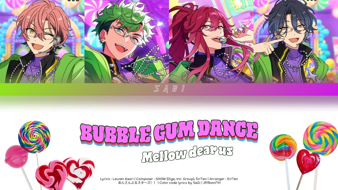あんスタ！！】 BUBBLE GUM DANCE - Mellow Dear Us ［Full ver