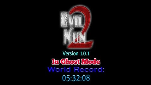 Evil Nun 2 Version 1.0.1 In Ghost Mode [World Record: 5:32.08]