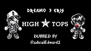 Dreamo & Eris Fan Dub High Tops