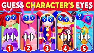 Guess The Amazing Digital Circus Character by Their Eyes  Pomni, Caine, Jax, Ragatha,...