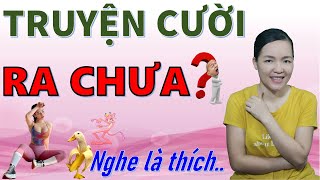 VÀO CHƯA? Tuyện tập truyện cười tiếu lâm hài hước Hay Vô Địch, Bé Hưng TVina