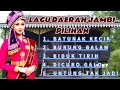 LAGU DAERAH JAMBI PALING POPULER