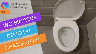 WC BROYEUR - DEMONSTRATION DU CHASSE D&#39;EAU  -  cycle court et cycle long. S1 E5.1