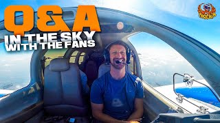 Q&amp;A with the fans... in the sky!