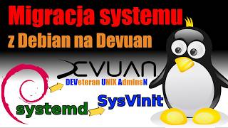 Migracja z Debiana (systemd) na Devuan (sysvinit) krok po kroku