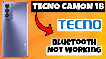 Tecno Camon 18 Bluetooth Not Working || Bluetooth problems solved || Solution of bluetooth issues