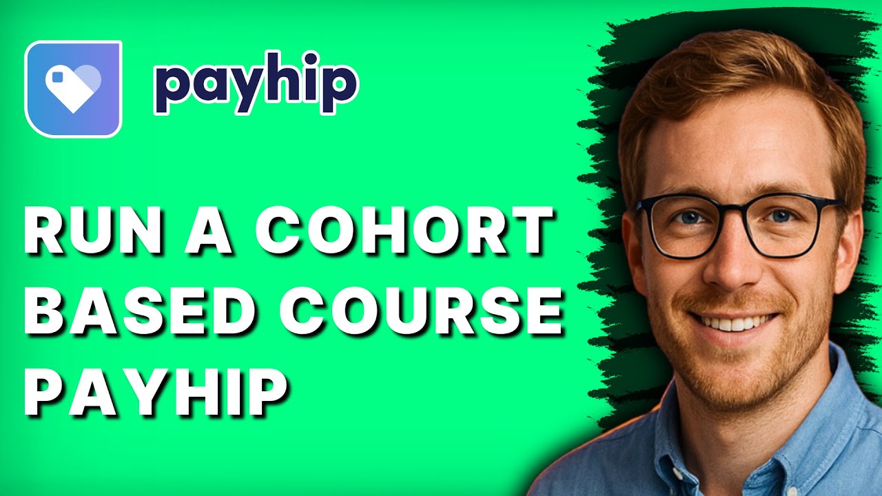 How to Run a Cohort Based Course Payhip [2026 Full Guide] - YouTube
