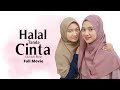 HALAL TANDA CINTA : EILA & BINAR (FULL MOVIE)