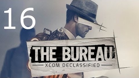 ➜ The Bureau: XCOM Declassified Walkthrough - Part 16: Operation: Grifter [Commander]