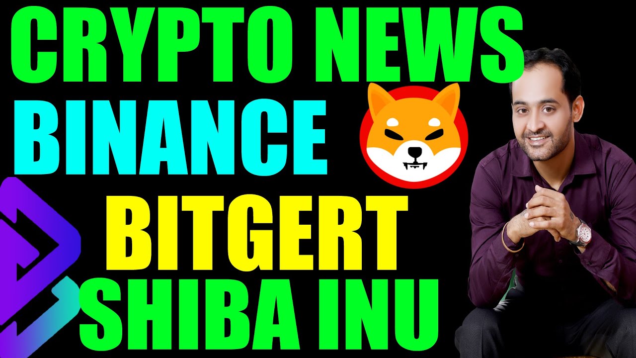 Crypto News today: Binance BNB, Bitgert BRISE, Shiba Inu Coin | Blockchain Technology | Rajeev Anand