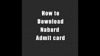 Nabard development assistant Admit Card download, Direct link in description