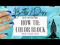 How to easy color block  west coast dips