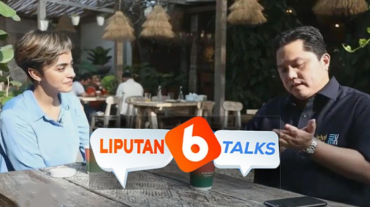 Erick Thohir: Kerja, Hobi, dan 2024 | Liputan 6 Talks