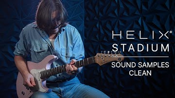 Line 6 Helix Stadium | Sound Samples | Clean