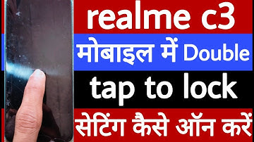 Realme c3 mobile mein double tap to lock setting Kaise on Karen