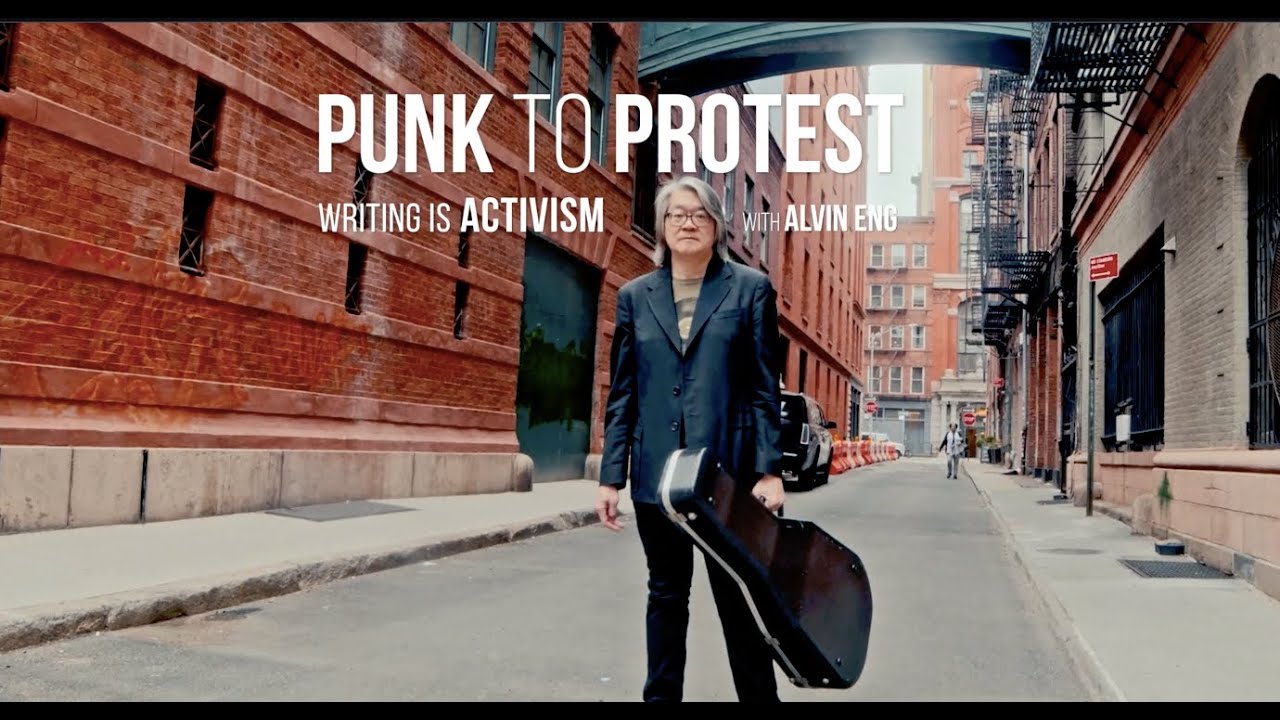 Punk to Protest––Writing Is Activism with Alvin Eng