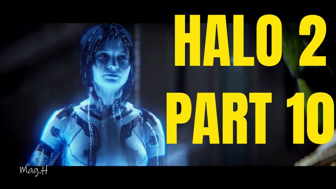 Halo 2 - Chapter 10 Gameplay Walkthrough - YouTube
