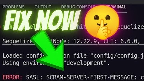 ERROR: SASL: SCRAM-SERVER-FIRST-MESSAGE: client password must be a string in config /sequelize 2023