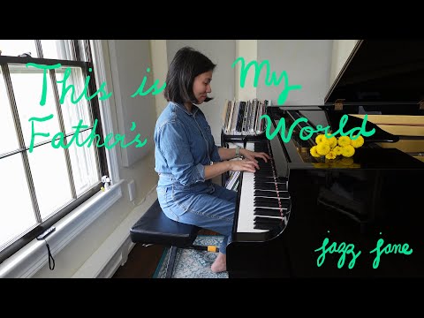 This is My Father’s World 🌷🌸🌼 jazz piano 참 아름다워라 재즈피아노 🎹
