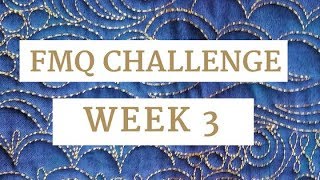 Free-motion Challenge Quilting Along Week 3: Continuous Curve Quilting