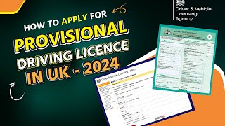 How to Apply for Provisional Driving Licence in UK  2024  Step by Step