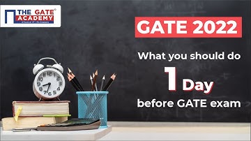 GATE Exam Day Tips for 1 Day before GATE Exam | GATE 2022 ECE | GATE 2022 Instrumentation