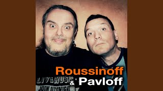 I Feel Alright - Roussinoff, Pavloff
