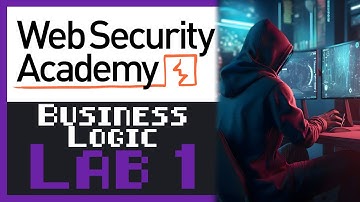 Portswigger -  Business Logic - Lab #1 Excessive trust in client side controls