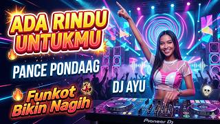 DJ Ada Rindu Untukmu - Pance Pondaag