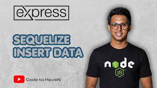 Sequelize দিয়ে MySQL-এ Data Insert বাংলা | Express Course #23