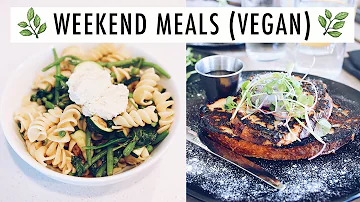 What I Ate This Weekend | easy vegan meals!