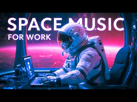 видео: космическая музыка для работы и сосредоточиться 🎧 музыка для работы за компьютером