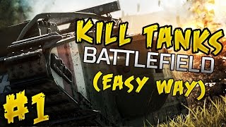 Battlefield 1: Easy Way to Destroy Tanks screenshot 2