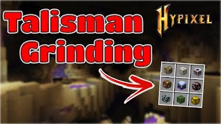 TALISMAN GRINDING!!! | Hypixel Skyblock #10