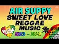 Air supply reggae compilation 2023   reggae air supply original 2023 by dj mhark ansale remix 
