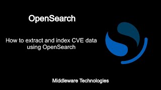 How to extract and index CVE data using OpenSearch