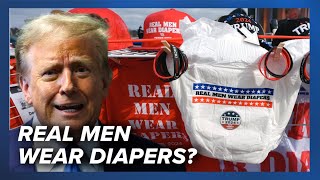 “Real Men Wear Diapers”: Why are Donald Trump supporters embracing diapers at MAGA rallies? by News Refresh 14,601 views 2 weeks ago 5 minutes, 33 seconds
