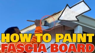 How To Paint Fascia Board DIY  Using Basic Hand Tools Step by Step