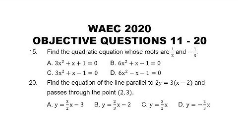 WAEC 2020 Mathematics Objective Questions 11-20.