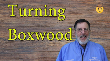 Turning my Last Boxwood Box            Woodturning with Sam Angelo