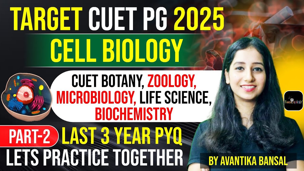 CUET PG Cell Biology PYQ  Practice Part 2  I CUET Life Science, Biochemistry