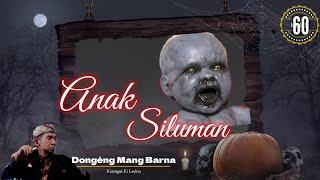 ANAK SILUMAN - Dongéng Mang Barna. Éps 60