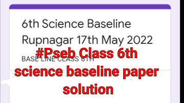 #pseb  Class 6th science baseline paper solution / 17-May , 2022